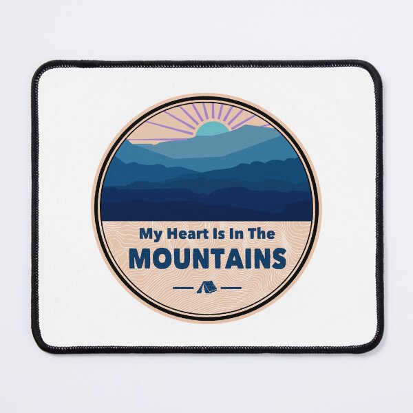 Item preview, My Heart Is in The Mountains designed and sold by Esskay Designs.