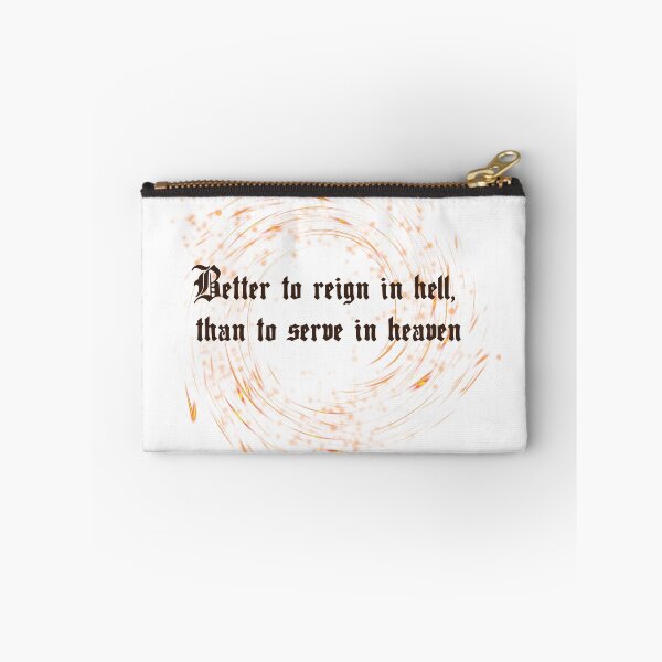 Item preview, Milton's Bold Proclamation: "Better to reign in hell, than to serve in heaven." designed and sold by wordartistry.