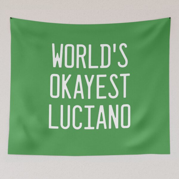 Item preview, World's Okayest Luciano designed and sold by TimespunThreads.