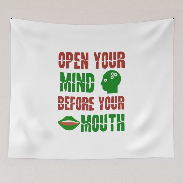 Item preview, Open Your Mind Before Your Mouth | Quote saying | Motivations | Brain  designed and sold by ZingZone.