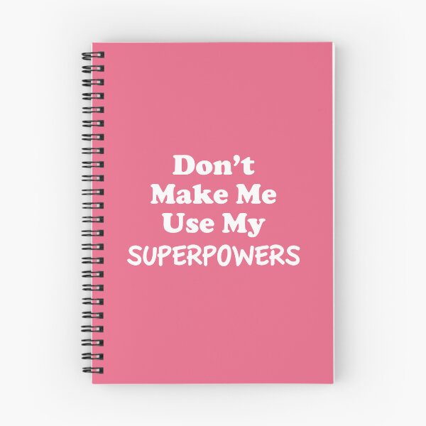 Item preview, Don't make me use my superpowers designed and sold by clamentine.