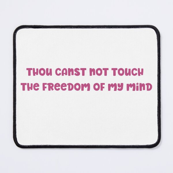 Item preview, Milton's Untouchable Spirit: "Thou canst not touch the freedom of my mind." designed and sold by wordartistry.