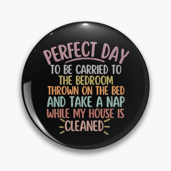 Item preview, Funny Perfect Day Bed Nap designed and sold by SunfullyYours.