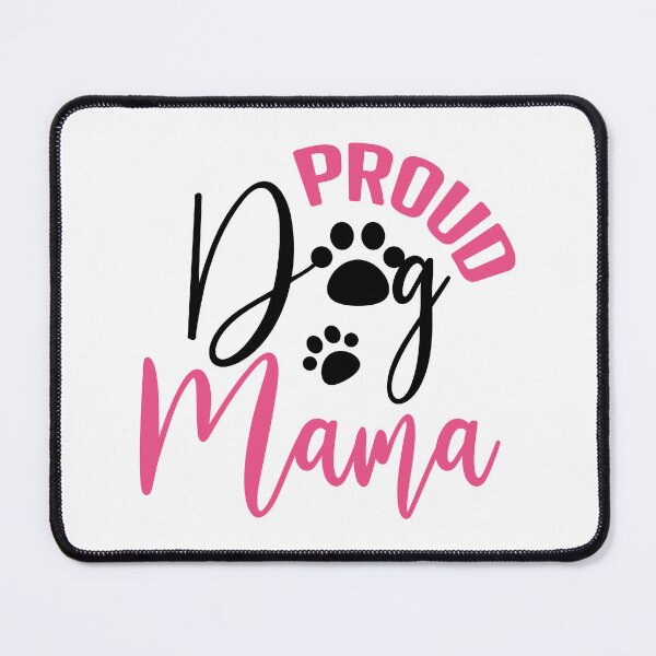 Item preview, Unwavering Love: Proud Dog Mama designed and sold by Saalim22.