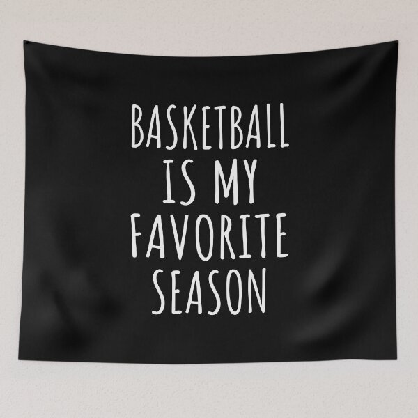 Item preview, Basketball Is My Favorite Season I designed and sold by Lemon Pepper.