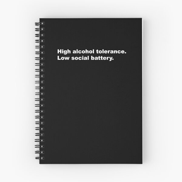 Item preview, High Alcohol Tolerance. Low Social Battery. designed and sold by intrvrtdinsghts.