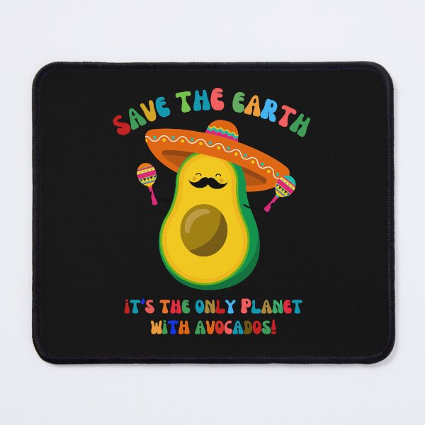 Item preview, Save the Earth, It's the Only Planet with Avocados Environment Eco-friendly For Avocado Lover Health Foodies designed and sold by FCS Specialties LLC.