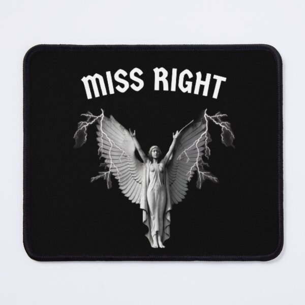 Item preview, Miss right designed and sold by Jurke-333.
