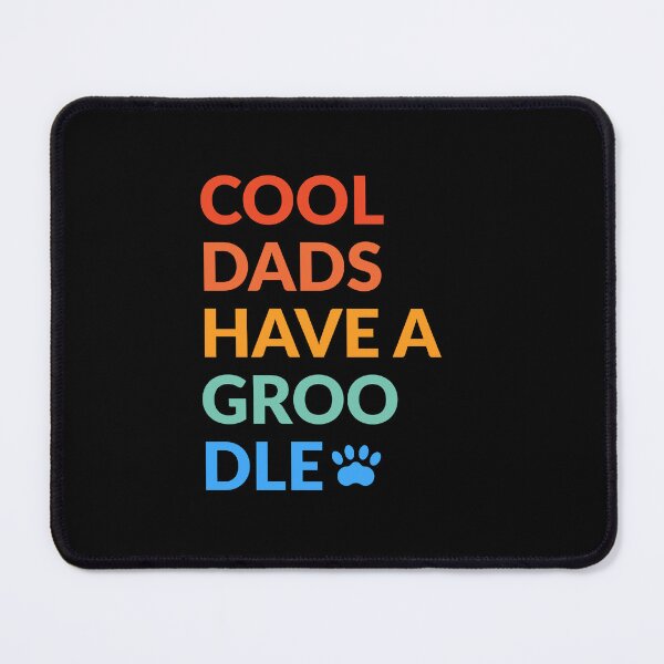 Item preview, Cool Dads Have A Groodle Dog Pride Gift designed and sold by Guarddogdrive.
