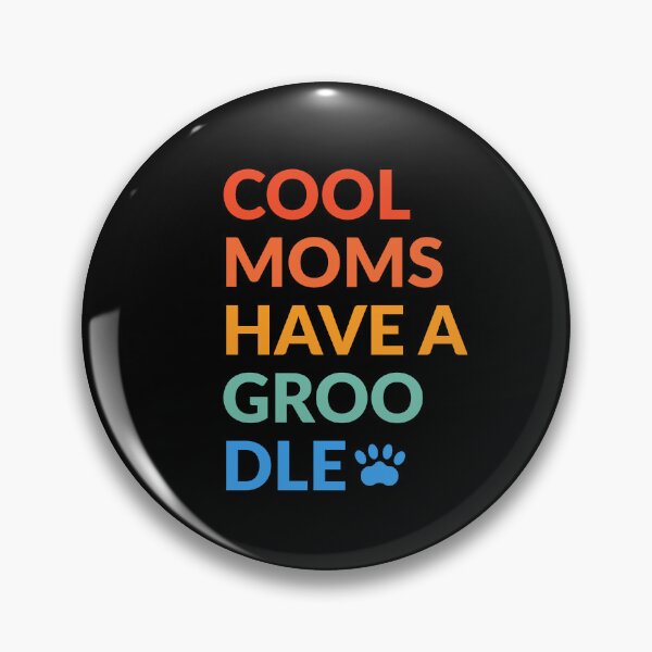 Item preview, Cool Moms Have A Groodle Pride Gift  designed and sold by Guarddogdrive.