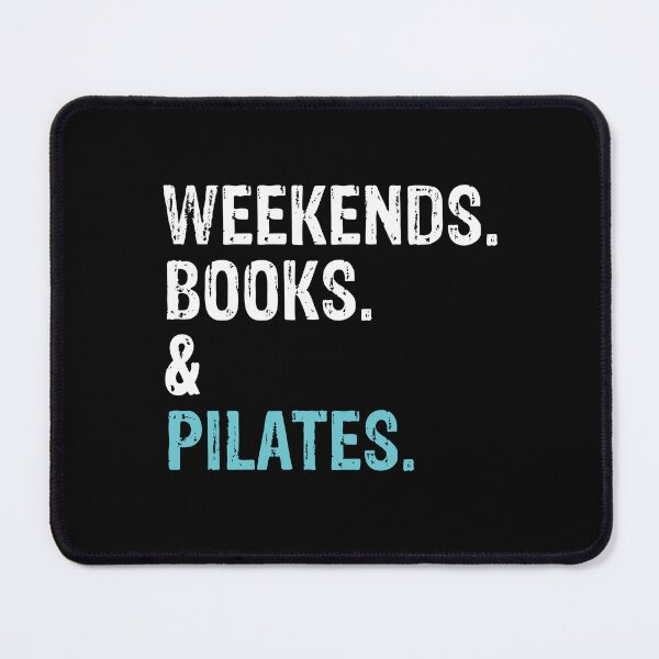 Item preview, Weekends Books and Pilates Lover Cute Gift  designed and sold by LADistrictGarb.