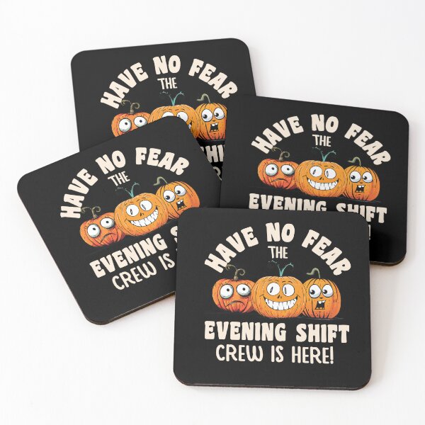 Item preview, Have No Fear The  Evening Shift Crew is Here - Halloween Gift For Factory, Nursing, Warehouse Workers And More designed and sold by TaraGbear.