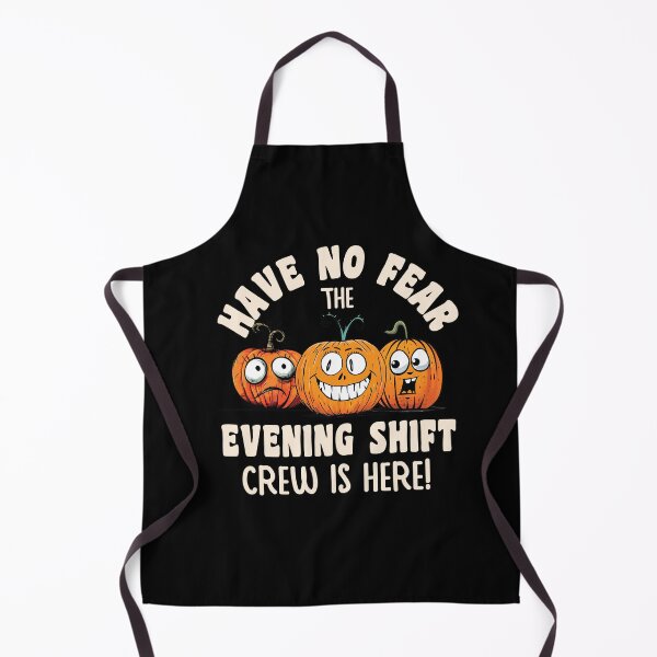 Item preview, Have No Fear The Evening Shift Crew is Here - Halloween Gift For Factory, Nursing, Warehouse Workers And More designed and sold by TaraGbear.