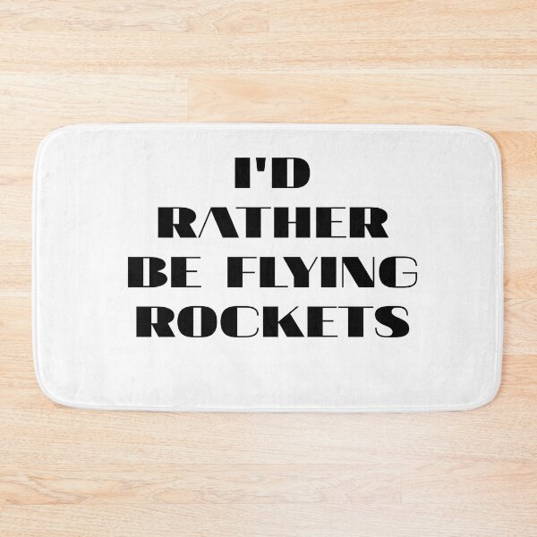 Item preview,  I'D RATHER BE FLYING ROCKETS  designed and sold by Andersong.