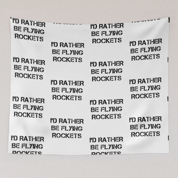 Item preview, I'D RATHER BE FLYING ROCKETS  designed and sold by Andersong.