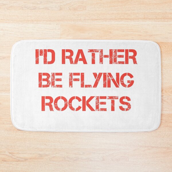 Item preview, I'D RATHER BE FLYING ROCKETS  designed and sold by Andersong.