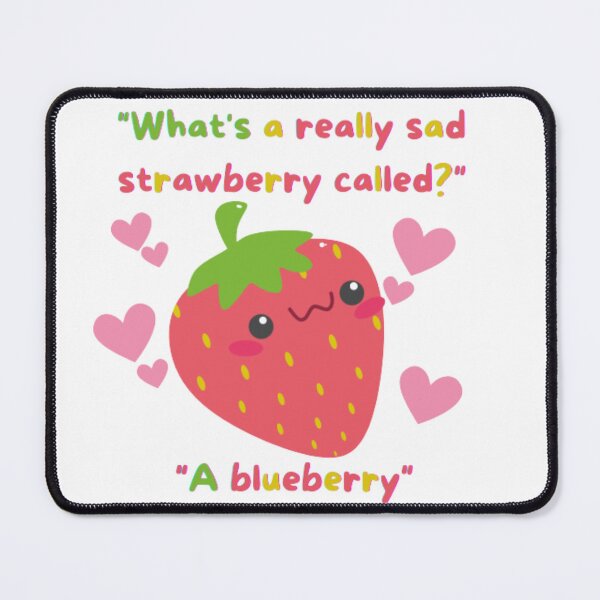Item preview, Funny and cute strawberry jokes designed and sold by The-Onyxx.