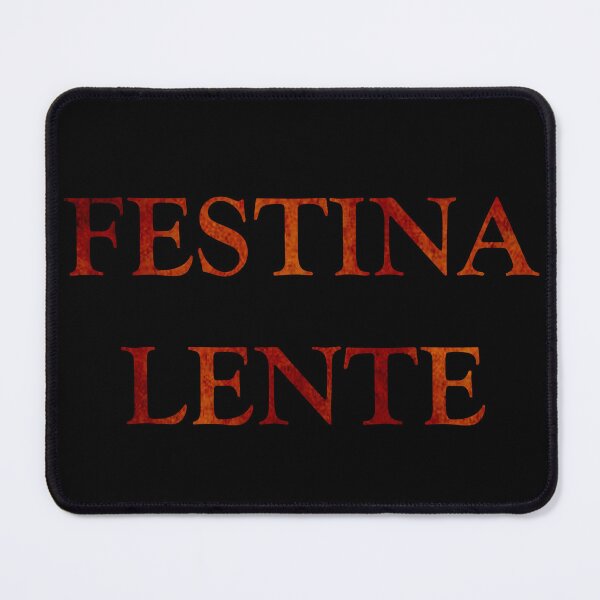 Item preview, Festina lente latin quotes phrases sayings words word designed and sold by Alexaltay.
