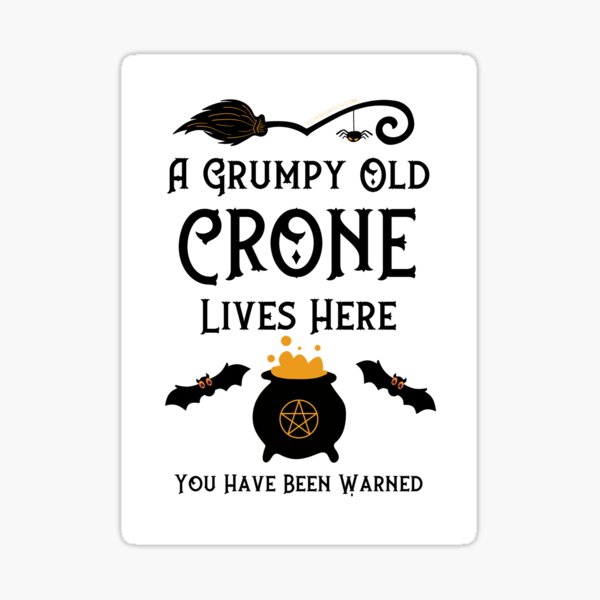 Item preview, A Grumpy Old Crone Lives Here Cauldron Bats by Cheeky Witch® designed and sold by cheekywitch.
