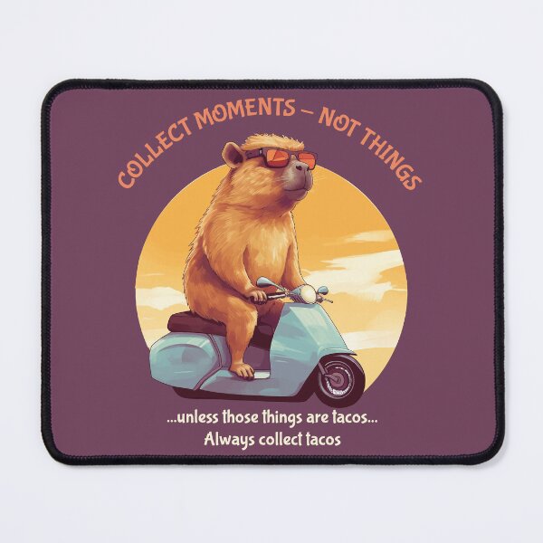 Item preview, Collect moments, not things - funny humorous print for taco lovers designed and sold by Capictures.