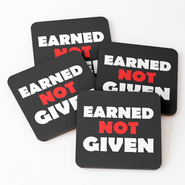 Item preview, Earned Not Given designed and sold by UDDesign.