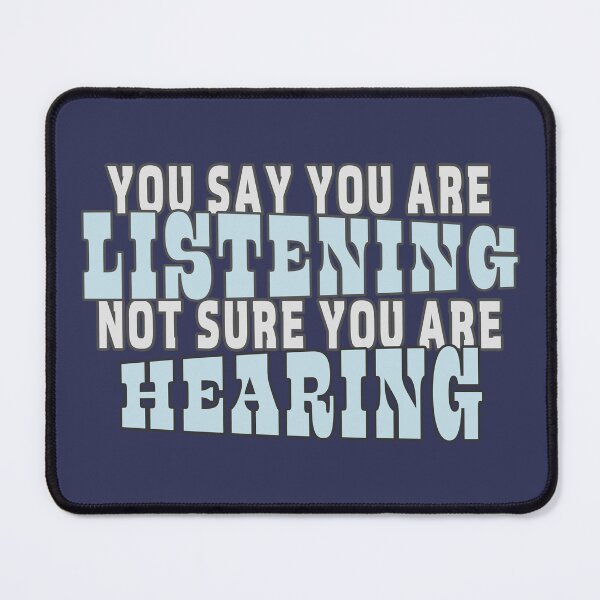 Item preview, Listening vs. Hearing - Blue designed and sold by Fanarchist.
