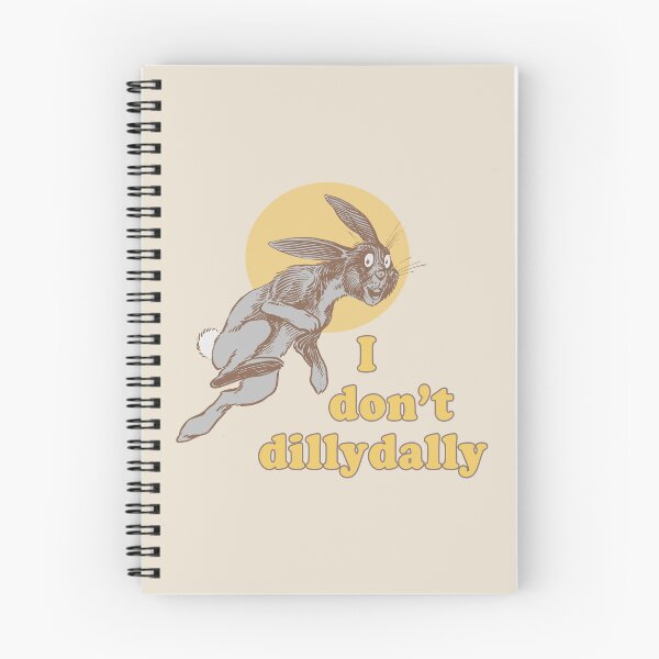Item preview, I Dont Dillydally Bunny designed and sold by laugh-out-loud.