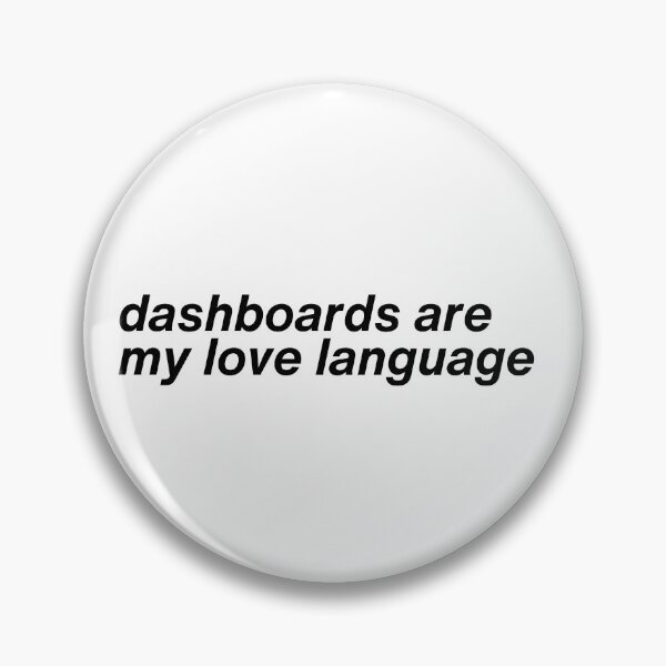 Item preview, dashboards are my love language designed and sold by Toad House Pixels.