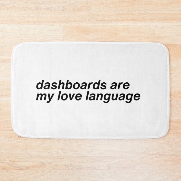 Item preview, dashboards are my love language designed and sold by Toad House Pixels.