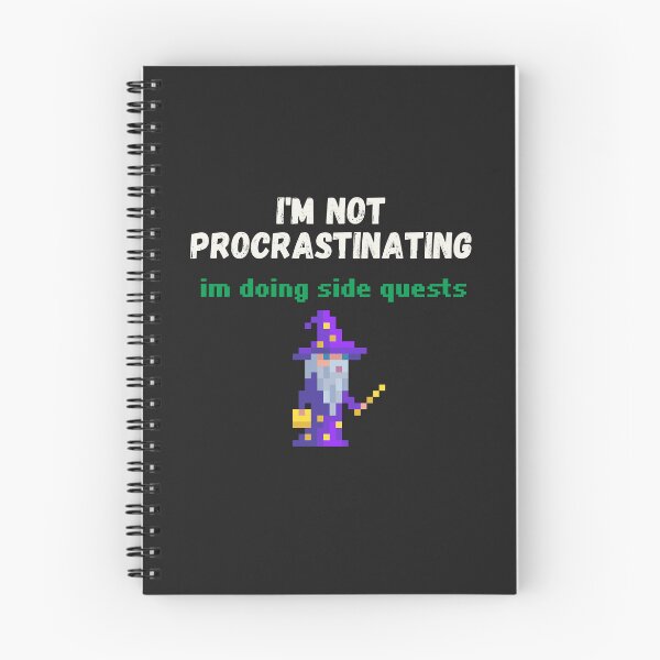 Item preview, I'm not procrastinating, im doing side quests. - sarcastic humour designed and sold by TEEJAMBOREE.
