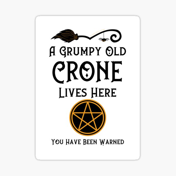 Item preview, A Grumpy Old Crone Lives Here Orange Pentacle by Cheeky Witch® designed and sold by cheekywitch.