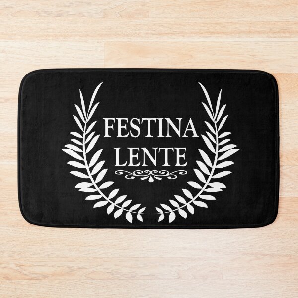 Item preview, Festina lente latin quotes phrases sayings words word designed and sold by Alexaltay.