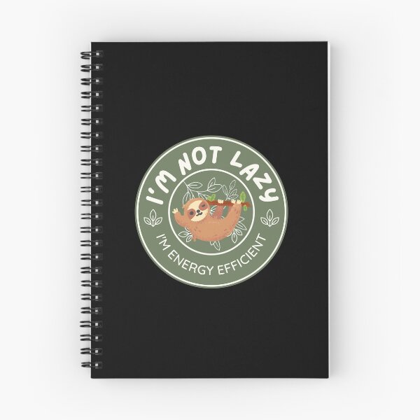 Item preview, I’m not Lazy, I’m Energy Efficient | Cute Happy Sloth designed and sold by Kimochi-Shop.