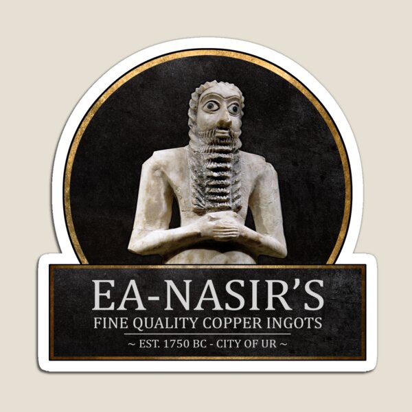 Item preview, Ea-Nasir's Fine Quality Copper Ingots - Funny Bronze Age History Meme designed and sold by Agema Apparel.