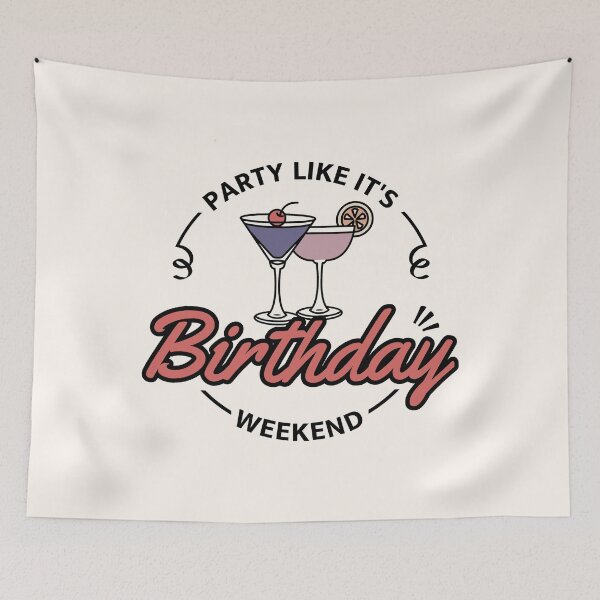 Item preview, Birthday Party - Happy Birthday Weekend designed and sold by ViewerEqualsPhoton.