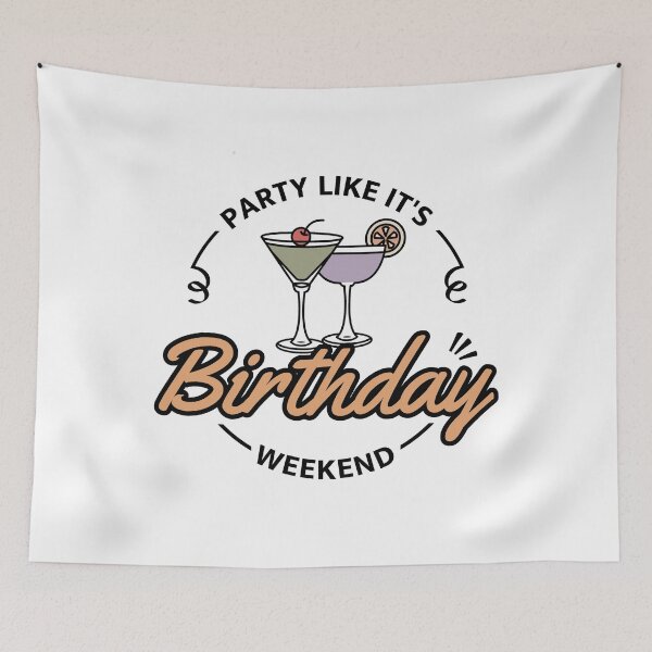 Item preview, Birthday Party - Happy Birthday Weekend designed and sold by ViewerEqualsPhoton.