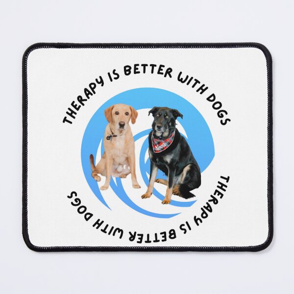 Item preview, Therapy is better with dogs.  designed and sold by Restorative Therapy &  Counseling Services.