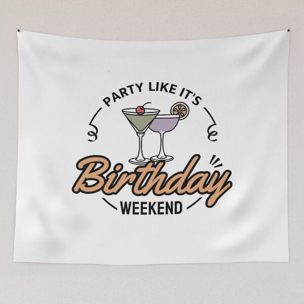 Item preview, Birthday Party - Happy Birthday Weekend designed and sold by ViewerEqualsPhoton.