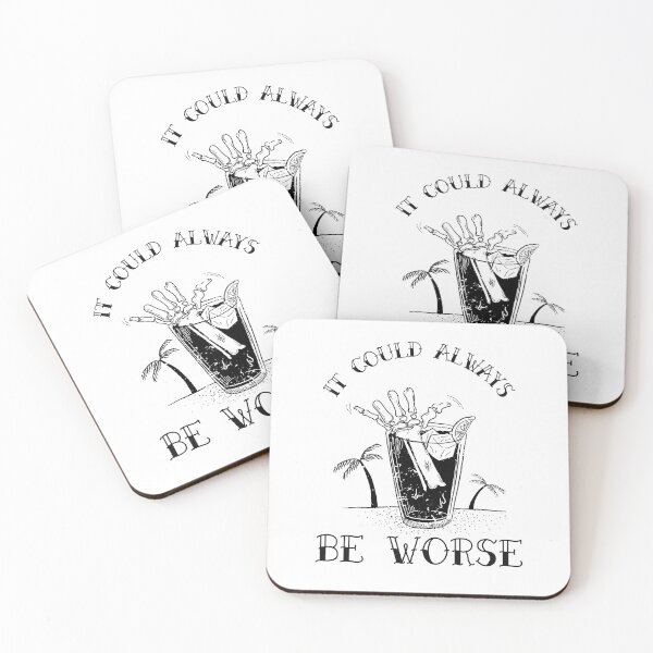 Item preview, It Could Always be Worse designed and sold by PurelyPrintable.