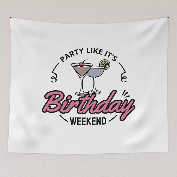 Item preview, Birthday Party - Happy Birthday Weekend designed and sold by ViewerEqualsPhoton.