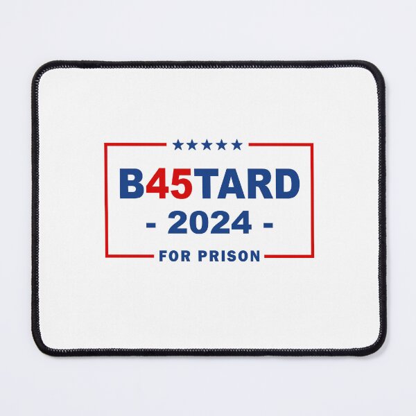 Item preview, B45TARD For Prison - Anti Trump designed and sold by partyfarty.