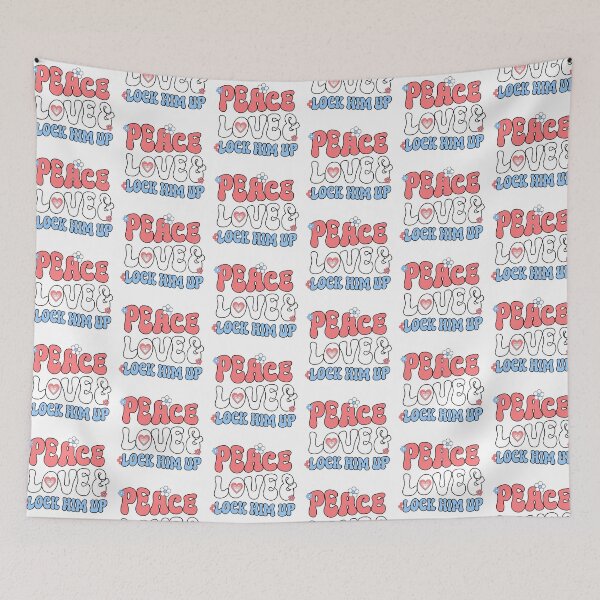 Item preview, Anti Trump - Peace Love & Lock Him up designed and sold by partyfarty.