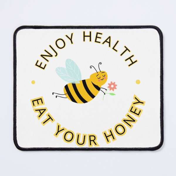Item preview, Enjoy health eat you honey designed and sold by Echamakh96.