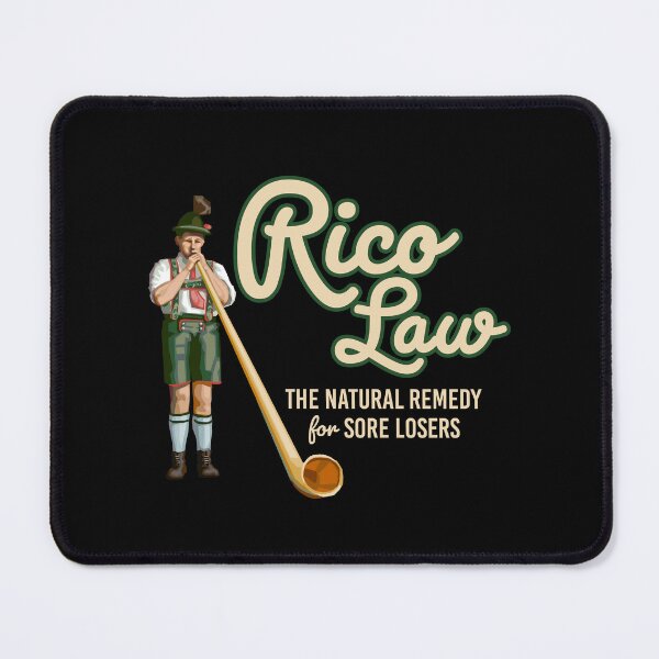 Item preview, RICO LAW: Remedy for Sore Losers designed and sold by partyfarty.