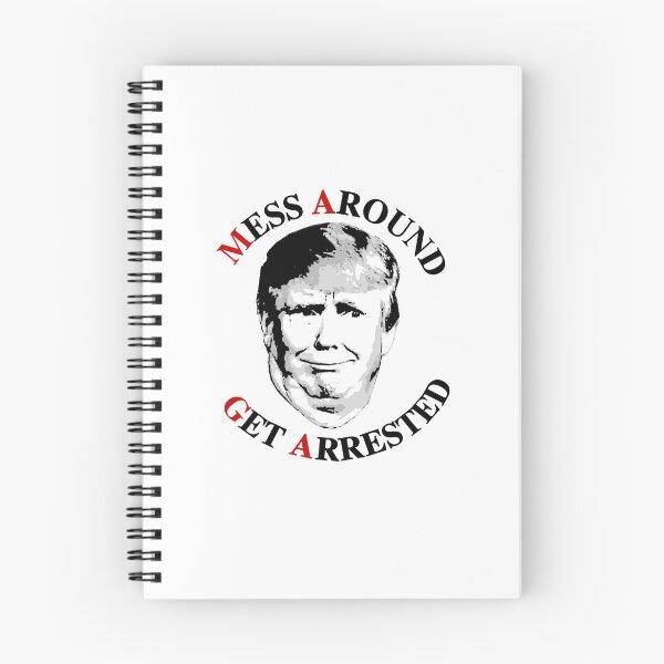 Item preview, MAGA: Mess Around Get Arrested designed and sold by partyfarty.