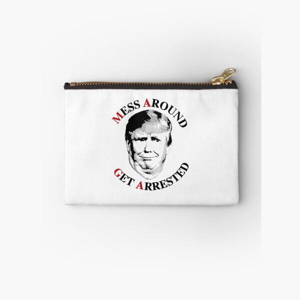 Item preview, MAGA: Mess Around Get Arrested designed and sold by partyfarty.