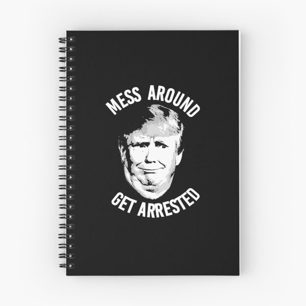 Item preview, Mess Around Get Arrested designed and sold by partyfarty.