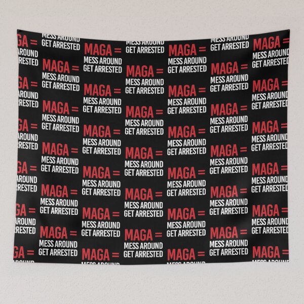 Item preview, MAGA = Mess Around Get Arrested designed and sold by partyfarty.