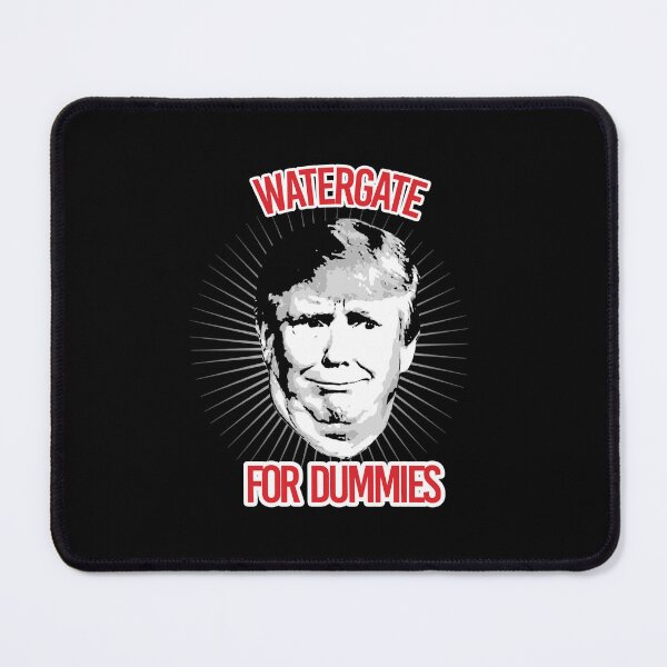 Item preview, Watergate for Dummies designed and sold by partyfarty.