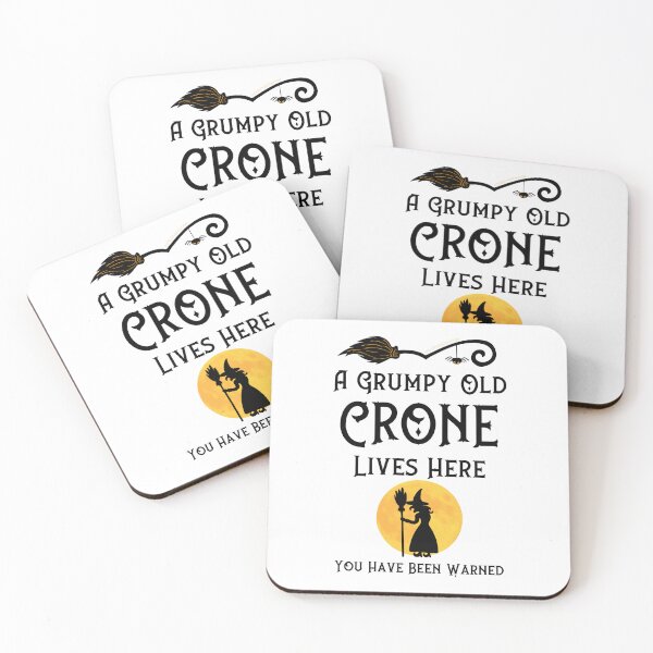 Item preview, A Grumpy Old Crone Lives Here by Cheeky Witch® designed and sold by cheekywitch.